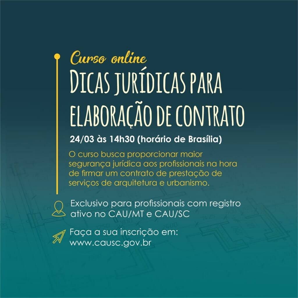 CAU/SC oferece curso de dicas jurídicas em contrato de prestação de serviços